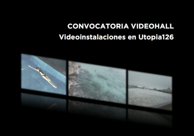 Convocatoria Videohall Utopia 126